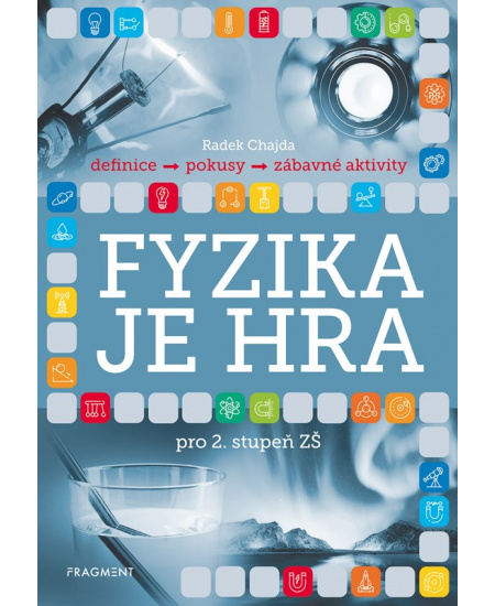 Fyzika je hra pro 2. stupeň ZŠ