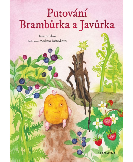 Levně Putování Brambůrka a Javůrka