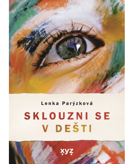 Levně Sklouzni se v dešti