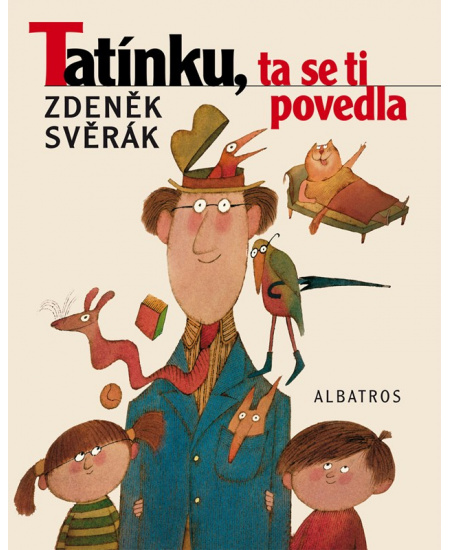 Levně Tatínku, ta se ti povedla