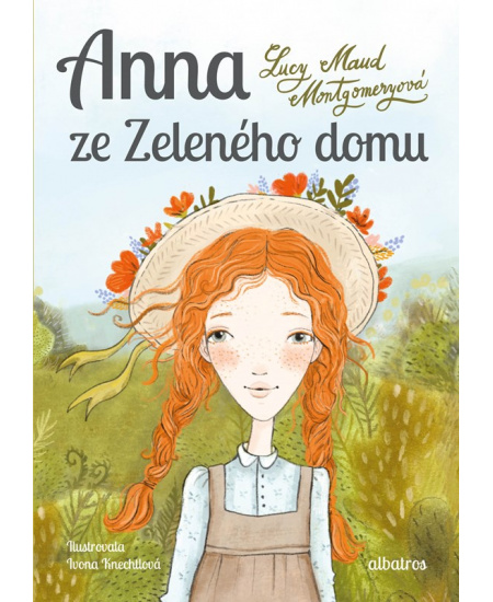 Anna ze Zeleného domu - Lucy Maud Montgomeryová