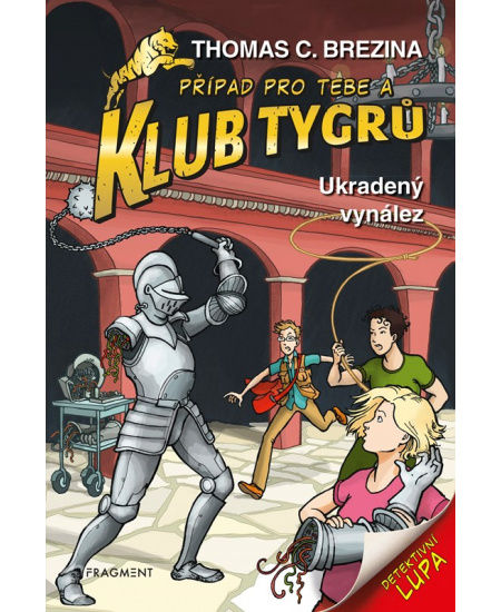 Klub Tygrů – Ukradený vynález - Thomas Brezina