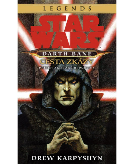 Levně Star Wars - Darth Bane 1. Cesta zkázy