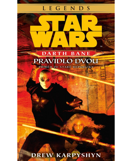 Star Wars - Darth Bane 2. Pravidlo dvou