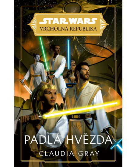 Star Wars - Vrcholná Republika - Padlá hvězda