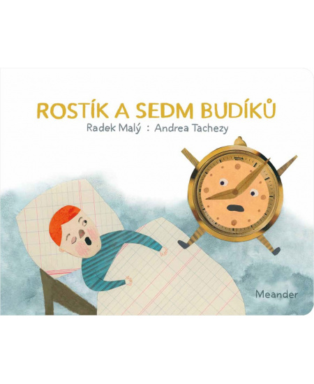 Levně Rostík a sedm budíků