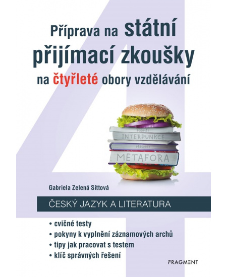 Levně Příprava na státní přijímací zkoušky na čtyřleté obory vzdělávání - Český jazyk