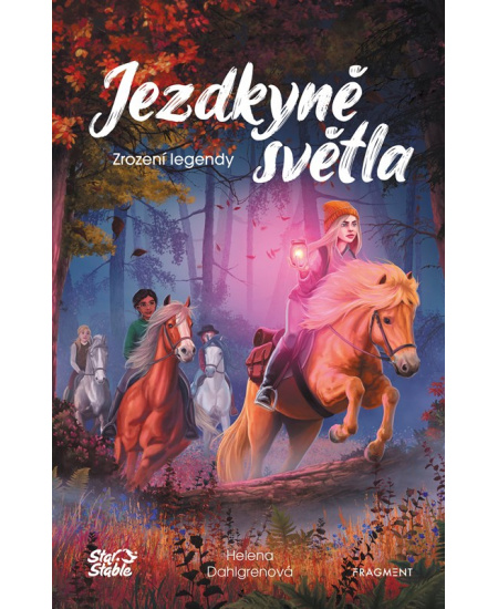 Jezdkyně světla - Zrození legendy
