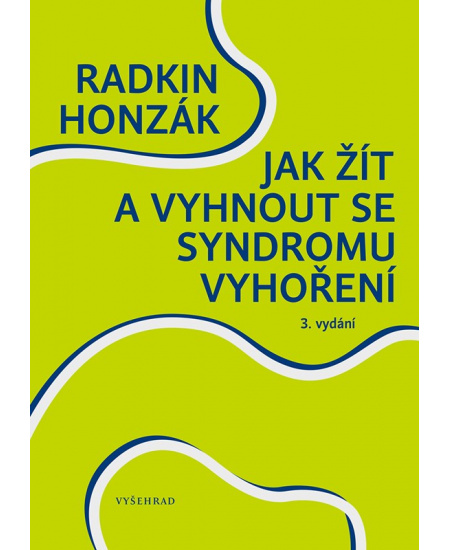 Levně Jak žít a vyhnout se syndromu vyhoření