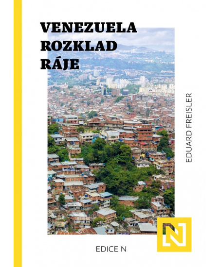 Levně Venezuela: Rozklad ráje