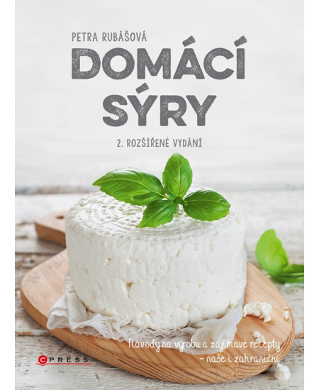 Levně Domácí sýry, 2. rozšířené vydání