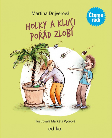 Levně Holky a kluci pořád zlobí