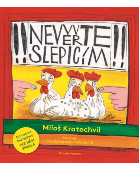 Levně Nevěřte slepicím
