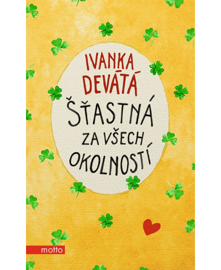Šťastná za všech okolností