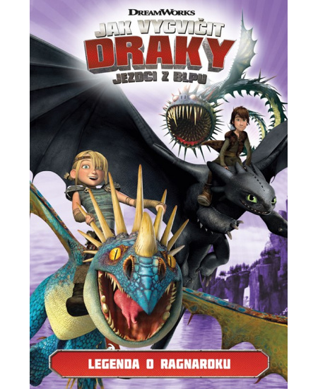 Levně Jak vycvičit draky - Jezdci z Blpu: Legenda Ragnaroku