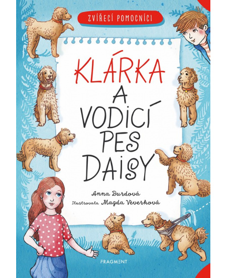 Levně Zvířecí pomocníci - Klárka a vodicí pes Daisy