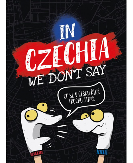 Levně In Czechia We Don't Say