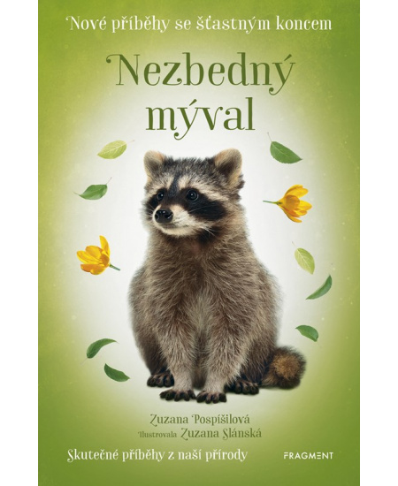 Levně Nové příběhy se šťastným koncem – Nezbedný mýval