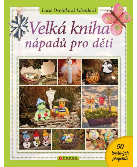 Velká kniha nápadů pro děti