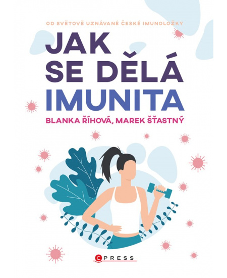 Levně Jak se dělá imunita