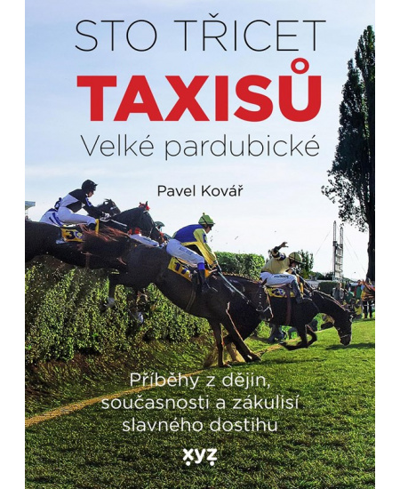 Levně Sto třicet Taxisů Velké pardubické