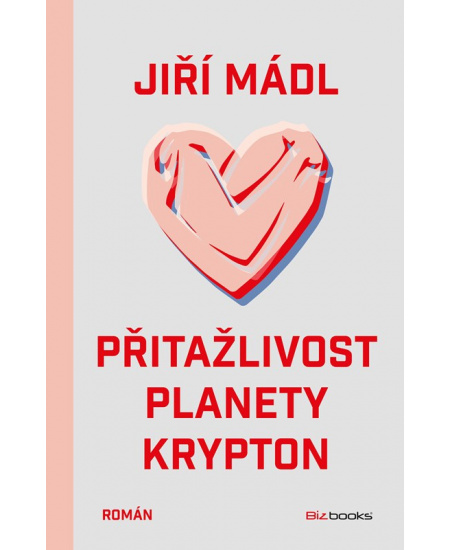 Levně Přitažlivost planety Krypton