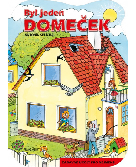 Byl jeden domeček