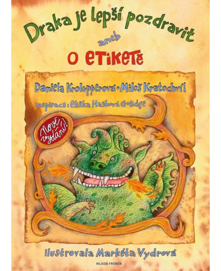 Draka je lepší pozdravit aneb O etiketě Mladá fronta