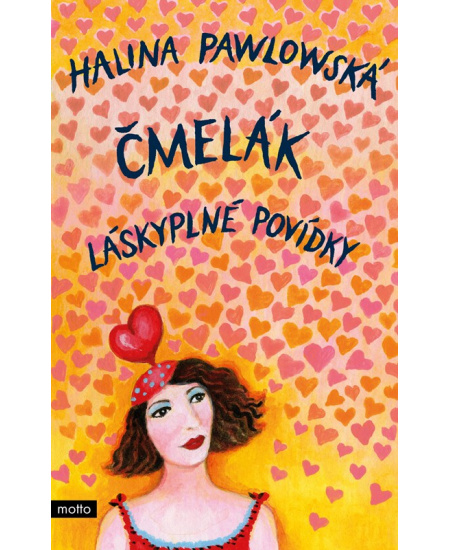 Levně Čmelák - Láskyplné povídky