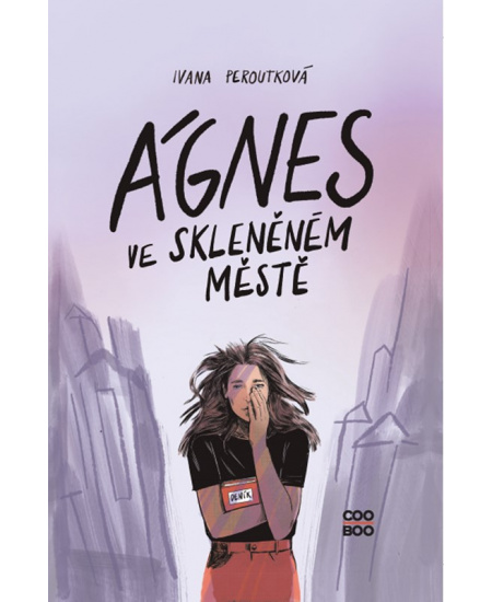 Levně Ágnes ve skleněném městě