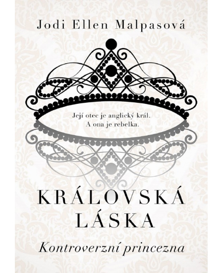 Královská láska: Kontroverzní princezna