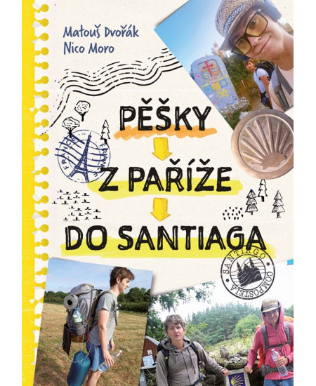 Levně Pěšky z Paříže do Santiaga