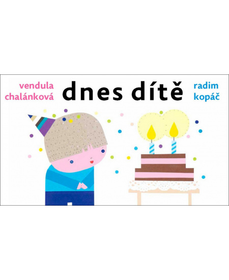 Levně Dnes dítě