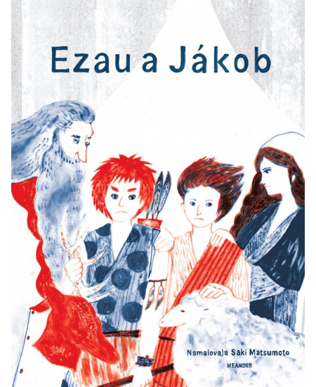 Levně Ezau a Jákob