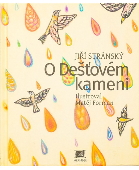 Levně O dešťovém kameni