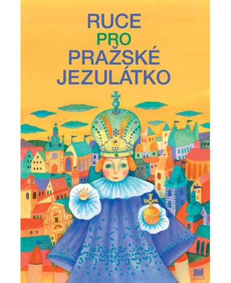 Levně Ruce pro Pražské Jezulátko
