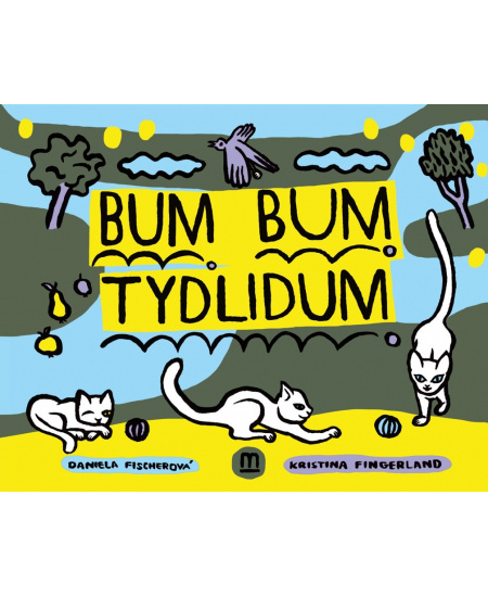 Levně Bum bum tydlidum