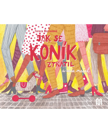 Levně Jak se koník ztratil (a zase našel)