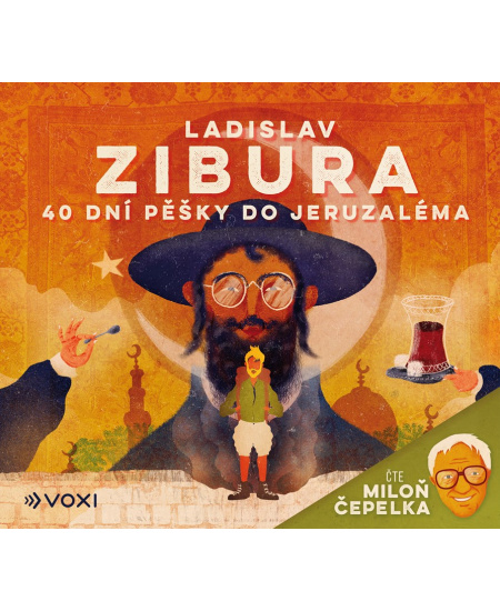 Levně 40 dní pěšky do Jeruzaléma (audiokniha) - čte Miloň Čepelka
