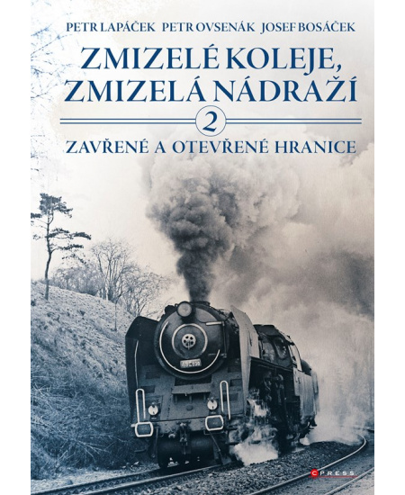 Zmizelé koleje, zmizelá nádraží 2