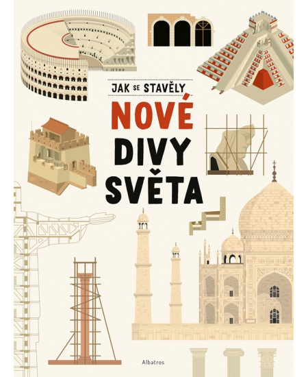 Jak se stavěly nové divy světa - Jiří Bartůněk, Tom Velčovský