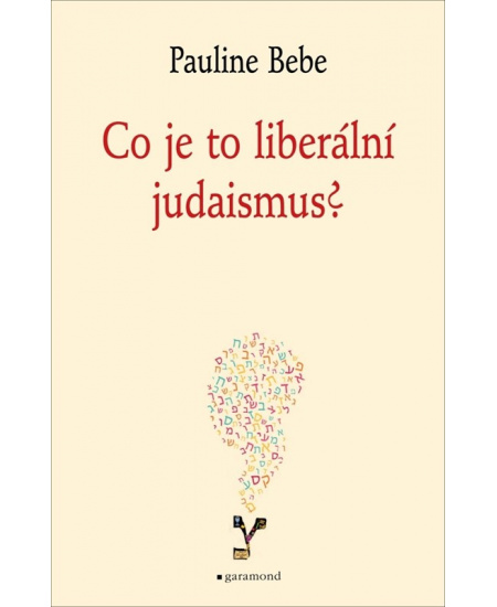 Levně Co je to liberální judaismus?