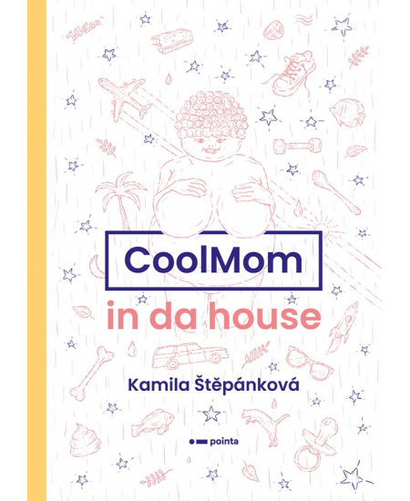 Levně CoolMom in da house