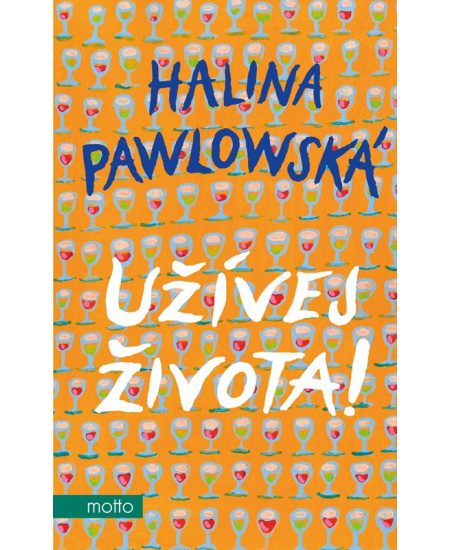 Levně Užívej života!