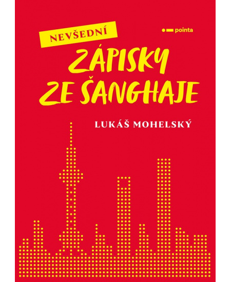 Levně Nevšední zápisky ze Šanghaje