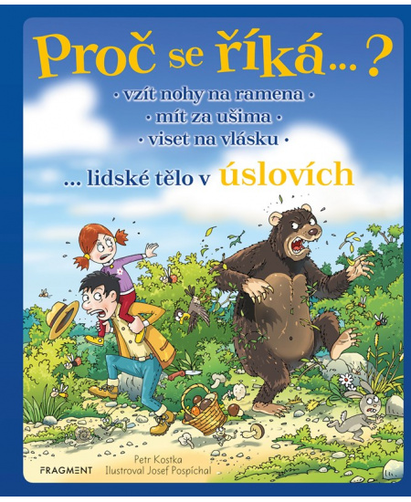 Levně Proč se říká…? Vzít nohy na ramena – lidské tělo v úslovích