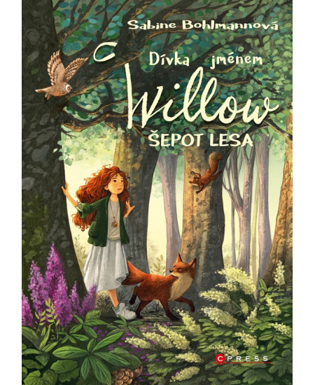 Dívka jménem Willow: Šepot lesa