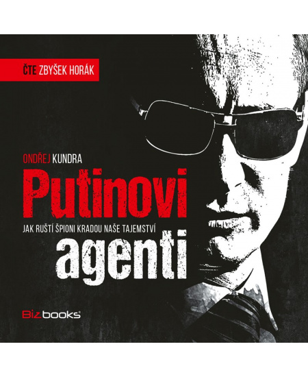 Putinovi agenti - Ondřej Kundra