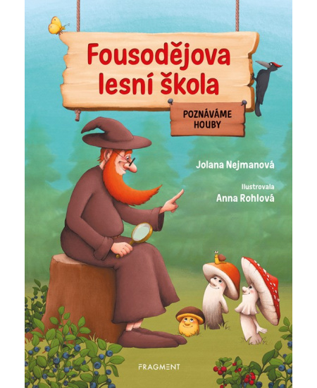 Levně Fousodějova lesní škola – Poznáváme houby