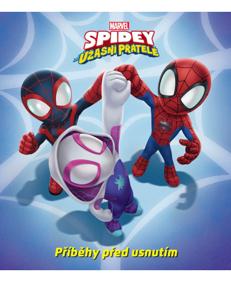 Levně Marvel - Spidey a jeho úžasní přátelé - Příběhy před usnutím